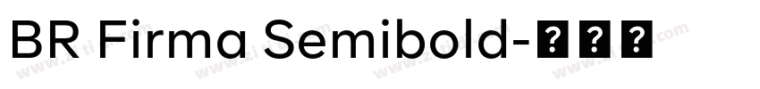 BR Firma Semibold字体转换